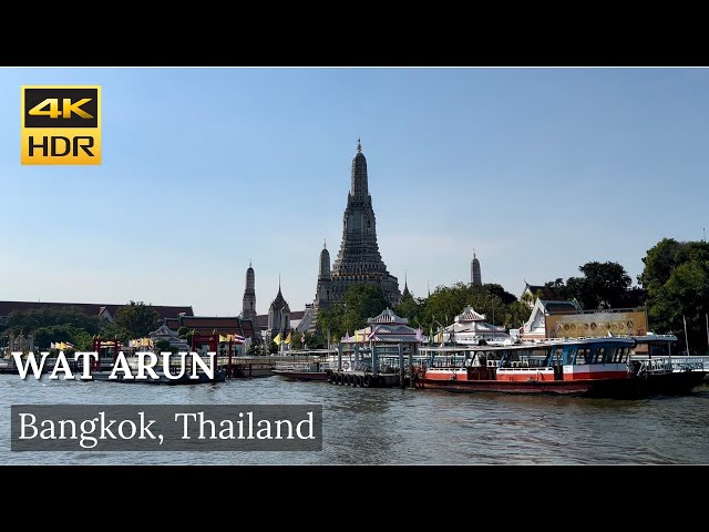 4K HDR| Walk around Wat Arun (Temple of Dawn) in Bangkok Thailand | Must see places!