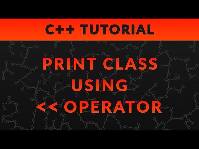 Make C++ Class Printable | C++ Tutorial
