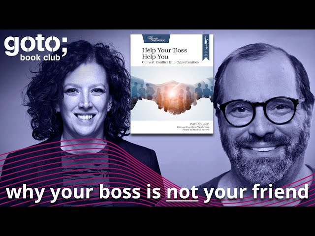 How to Help Your Boss Help You • Ken Kousen & Trisha Gee • GOTO 2021