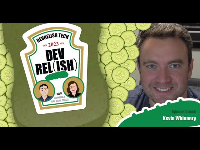 Flavors of DevRel with Kevin Whinnery