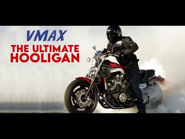 Unleashing the Original Hooligan: The Yamaha VMAX - A Wild Ride Like No Other!