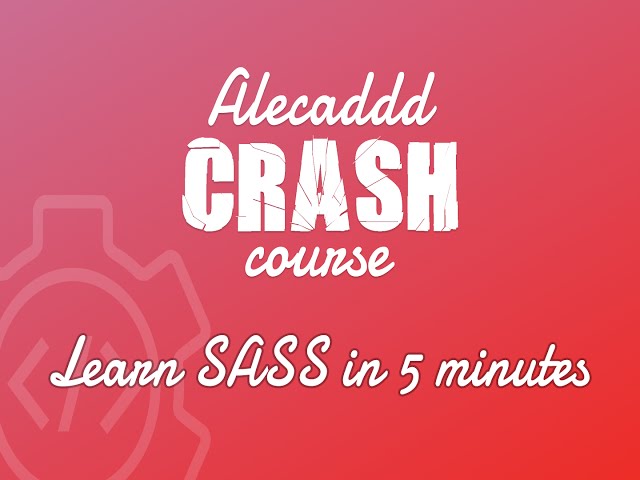 Learn SASS in 5 minutes - PART 7