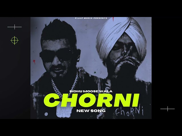 CHORNI - SIDHU MOOSE WALA x DIVINE(New Song) Audio New Song Sidhu