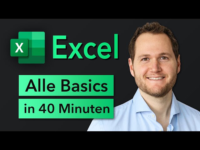 Excel Tutorial Deutsch | Die Grundlagen in 40min