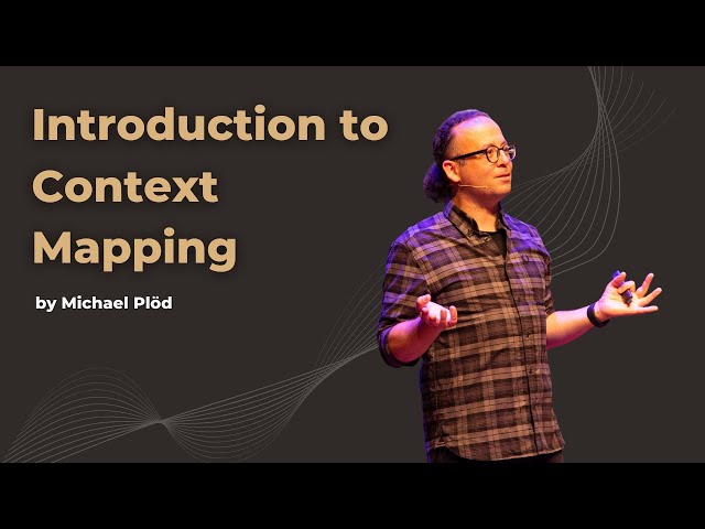 Introduction to Context Mapping - Michael Plöd - DDD Europe 2022