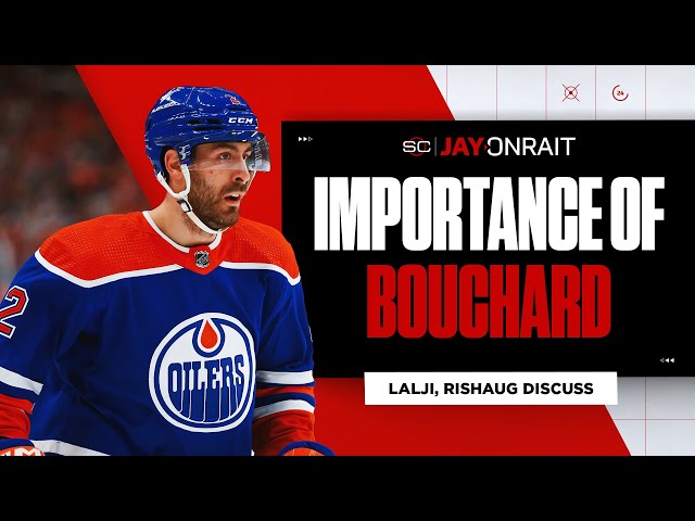 How important was Bouchard for the Oilers in this series?
