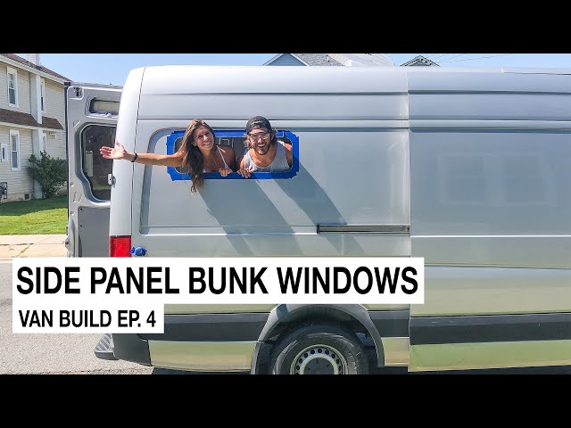 Installing Side Bunk Panel Windows On A Mercedes Sprinter Van - Van Life Build Series Ep 4