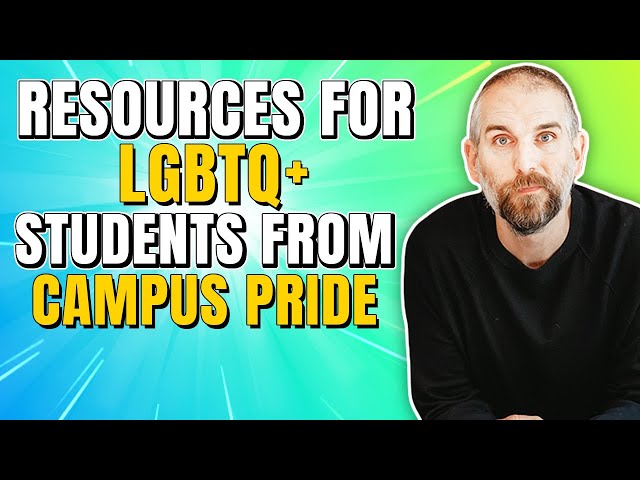214: Resources for LGBTQ+ Students from Campus Pride | College Essay Guy Podcast