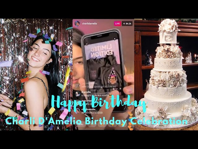 Charli D'Amelio 16th Birthday Celebration 2020