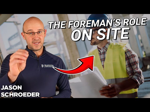 What Is A Foreman's Job?