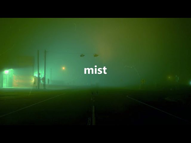 not real- mist