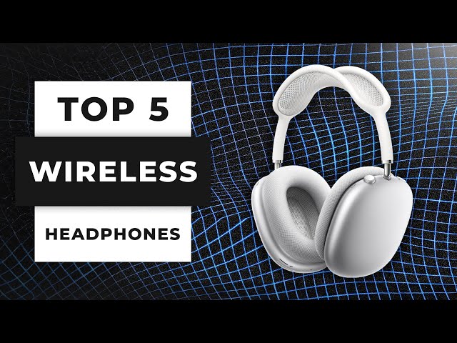 TOP 5 Best Wireless Headphones (2024)