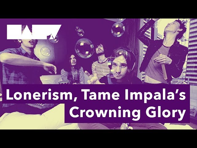Lonerism, Tame Impala's Crowning Glory