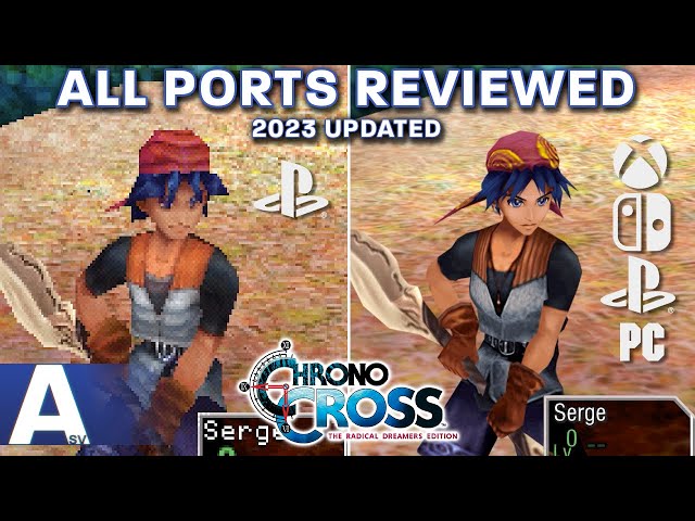 Which Version of Chrono Cross & Radical Dreamers Should You Play IN 2023? - All Ports Reviewed!