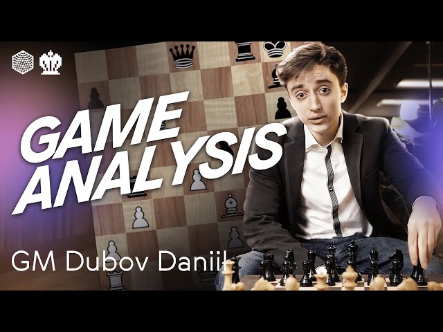 Game Analysis by Grandmaster Daniil Dubov: FIDE World Rapid Championship 2022