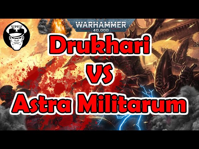 Drukari Vs Astra Militarum! - Warhammer 40,000 Battle Report!