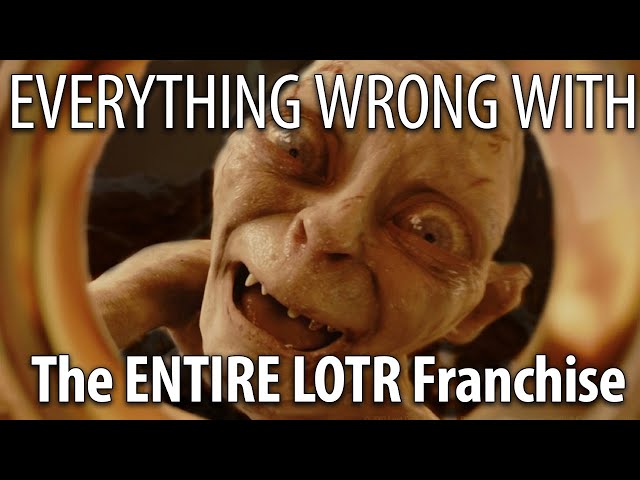 Everything Wrong With THE ENTIRE Lord of the Rings and Hobbit Franchise