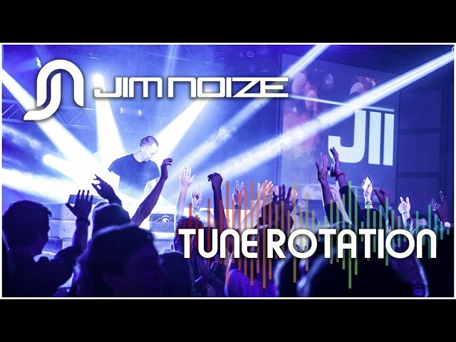 JIM NOIZE - TUNE ROTATION #1 ( Hard Techno x Hard Dance )