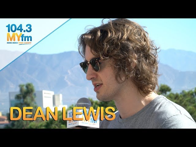 Dean Lewis 'Be Alright', New Music & More!
