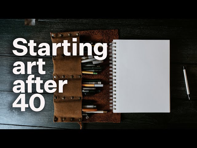 Starting Art After 40: How Drawing Helps Your Brain and Health