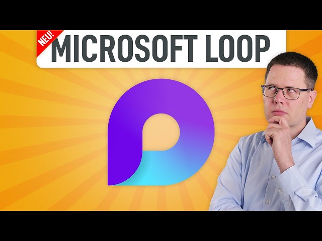 🤔 Microsoft Loop: Wird das unsere Zusammenarbeit verändern?