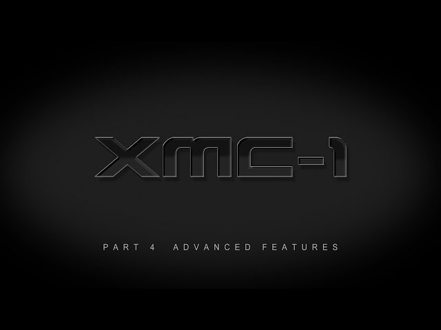 XMC-1 Setup Tutorial - Part 4: Advanced Features