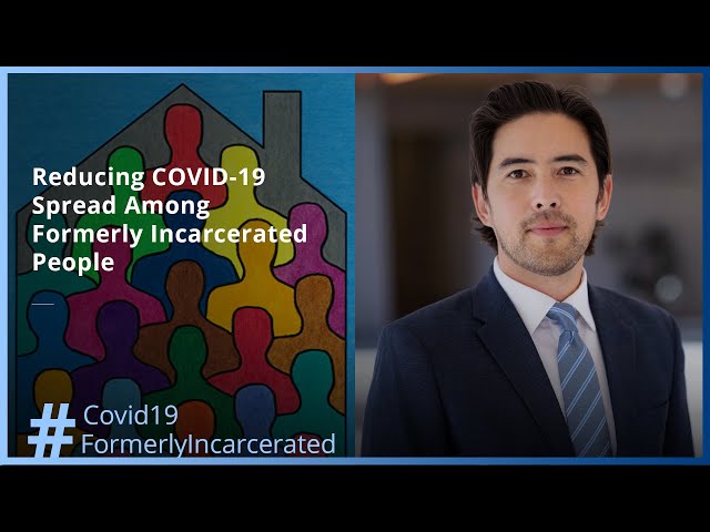 Reducing COVID-19 Spread Among Formerly Incarcerated People