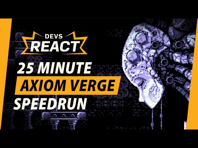 Axiom Verge Developers React to 25 Minute (TAS) Speedrun