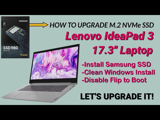 How To Install NEW M.2 NVMe SSD In Lenovo IdeaPad 17.3" Laptop Samsung SSD980 1TB Model 17IIL05