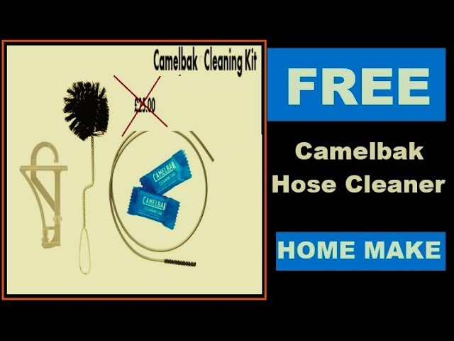 CAMELBAK HOSE CLEANING (FREE)...bexbugoutsurvivor