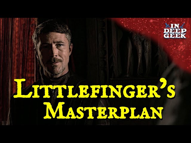 Littlefinger's Masterplan (A Song of Ice and Fire)