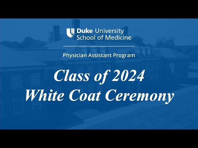 Duke Physician Assistant White Coat Ceremony