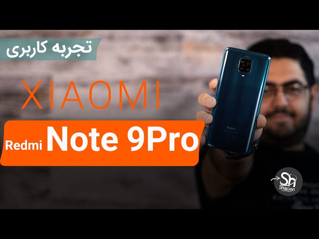 Xiaomi Redmi Note 9 Pro Review | نقد و بررسی گوشی شیائومی ردمی نوت 9 پرو