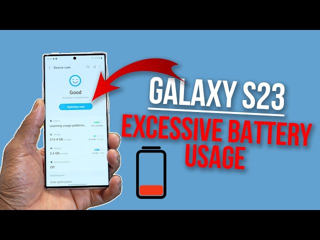 How to Diagnose Excessive Battery Usage on Galaxy S23