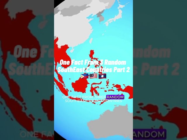 One Fact About 3 SouthEast Asian Countries Part 2 🇵🇭🇲🇾🇱🇦