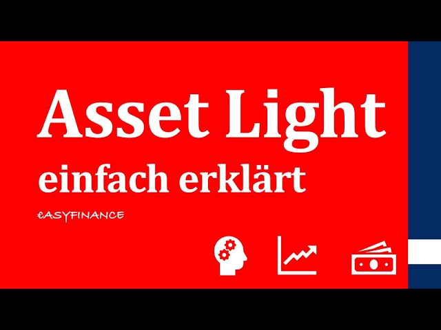 Asset Light einfach erklärt
