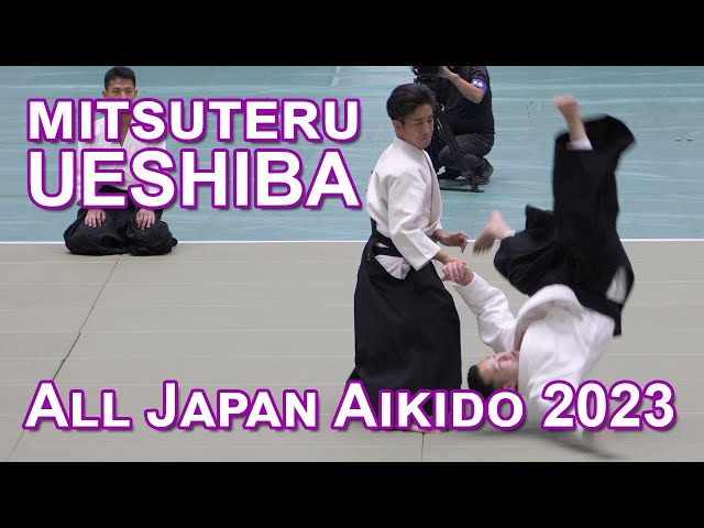[AIKIDO] Mitsuteru UESHIBA Dojo-cho [4K 60fps] - 60th All Japan Aikido Demonstration