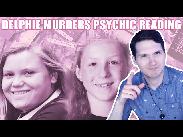 Delphi Murders Psychic Reading