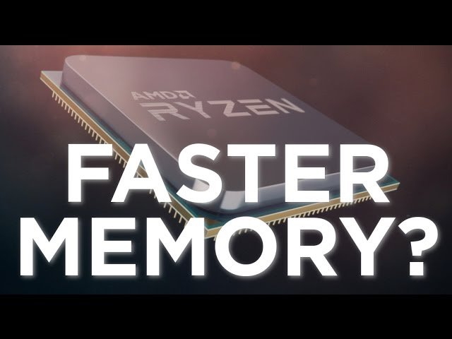 Ryzen - Buy Faster RAM?