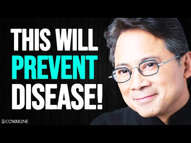 EAT THESE FOODS To PREVENT DISEASE | Dr. William Li