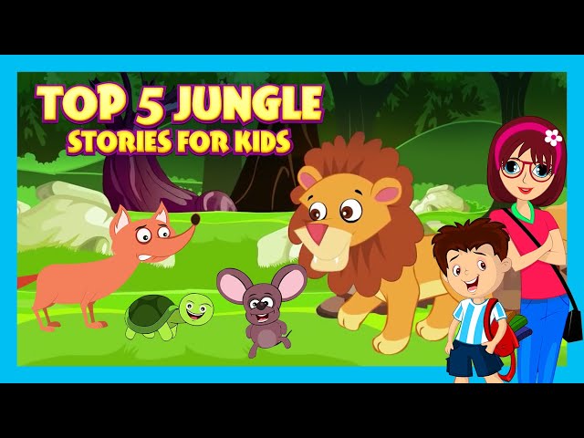 Top 5 Jungle Stories for Kids | Animal Stories | Short Stories in English | Tia &  Tofu