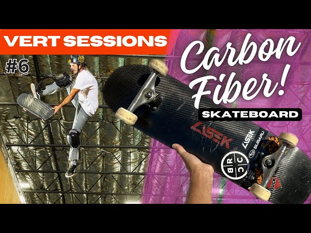 Vert Sessions #6 Carbon Fiber skateboard with Bucky, Ronchetti, Perelson, Green, Lorifice and Reef