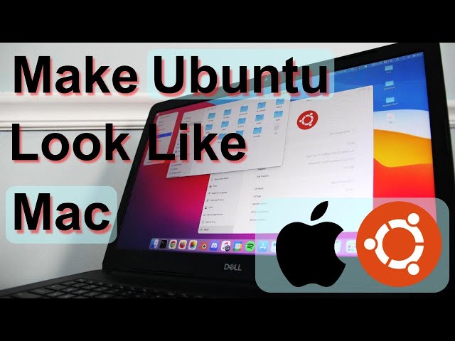 How to Make Ubuntu 20.04 Look Like MacOS | GNOME Linux