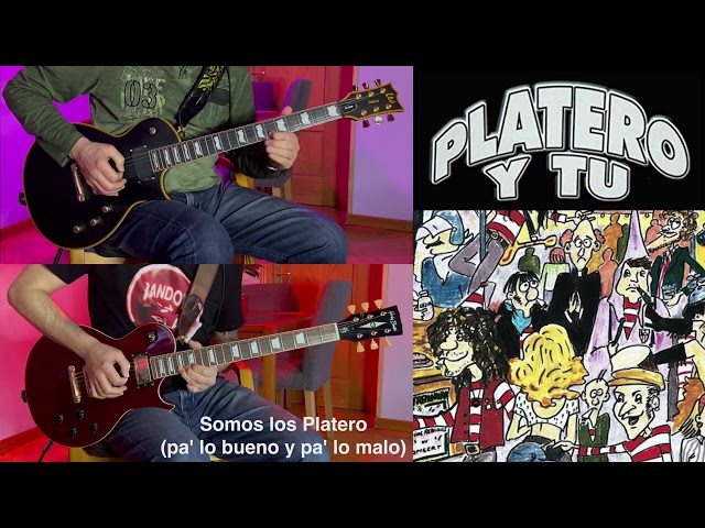 PLATERO Y TU - Somos los Platero (Pa' lo bueno y pa' lo malo) Guitar Cover