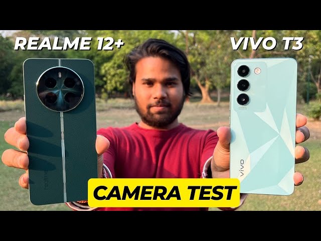 Camera Test: Realme 12+ vs Vivo T3 | Kiska Best Camera Hai