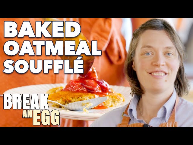 Dessert Style Oatmeal Soufflé With Rhubarb & Strawberry Compote | Break an Egg | Food52