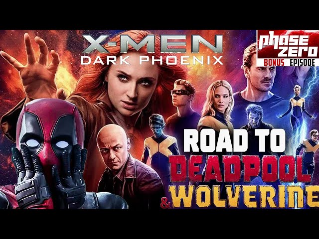 X-Men: Dark Phoenix Review (Road to Deadpool & Wolverine Bonus Episode)