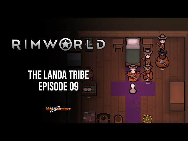 Let's Play Rimworld - The Landa Tribe - Episode 09