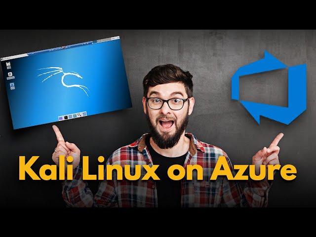 Pentesting with Kali Linux in Azure - Tech Talk
