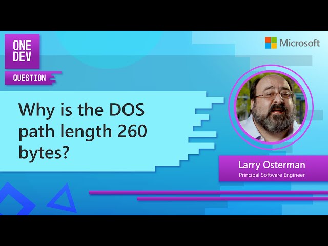 Why is the DOS path length 260 bytes?